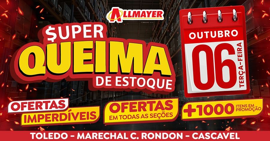 Fachada de uma das unidades do Allmayer Supermercados em Toledo, com banners anunciando a Super Queima de Estoque.